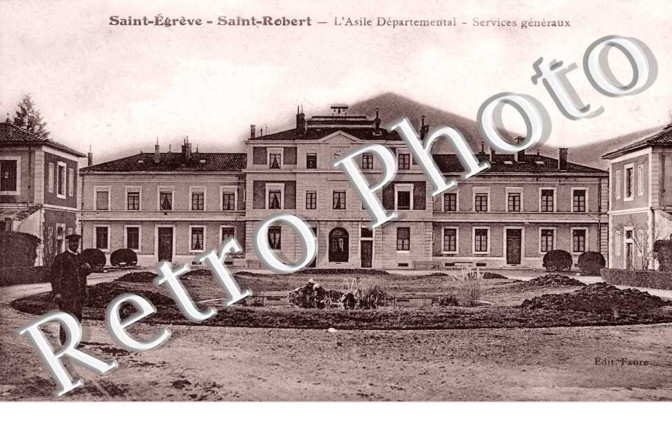 Saint Robert, l'Asile Departemental