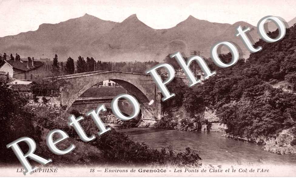 Les Ponts de Claix et le Col de l'Arc