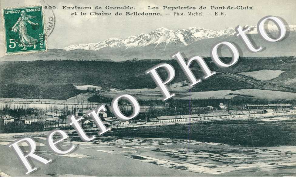 les Papeteries de Pont-de-Claix et la Chaine de Belledonne