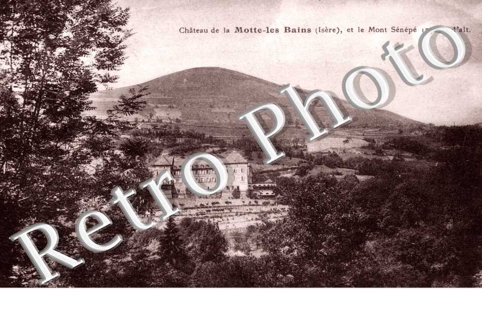 le Chateau et le Mont Sénépé
