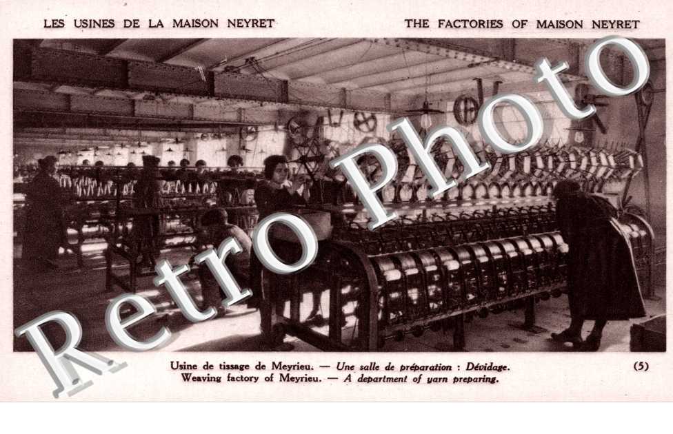 les usines de la maison Neyret