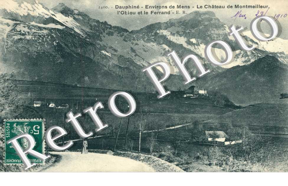 Le Chateau de Montmeilleur, l'Obiou et le Ferrand