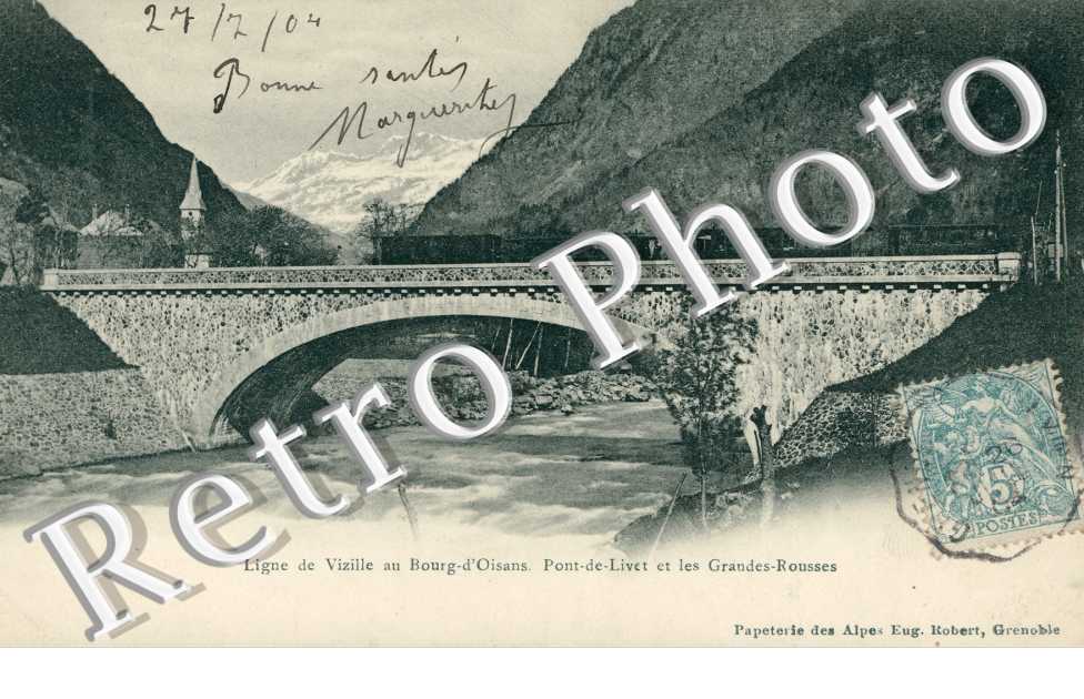 Pont de Livet et les Grandes Rousses