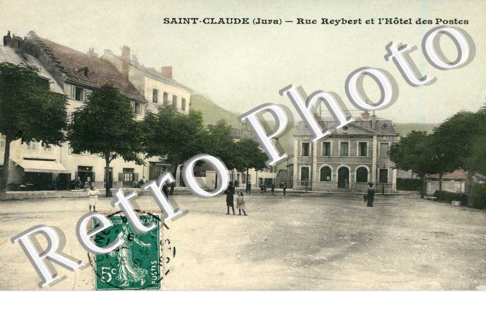 Rue Reybert et l'Hotel des Postes