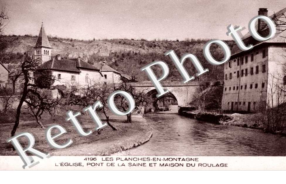 l'Eglise, Pont de la Saine et Maison du Roulage