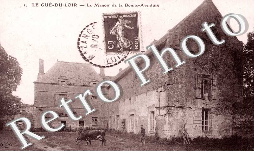 Le Gue du Loir, le Manoir de la Bonne Aventure