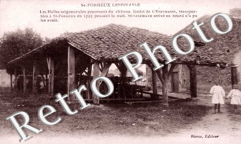 les halles seigneuriales du chateau de Lespinasse