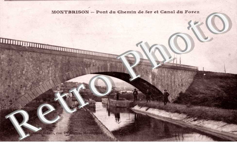 Pont du chemin de fer et Canal du Forez