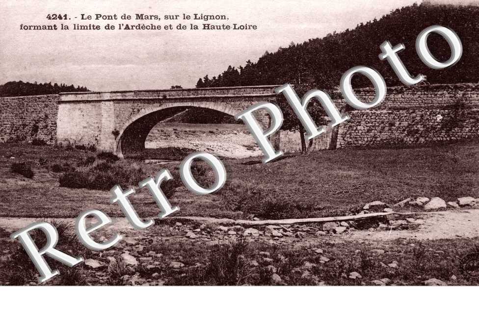 le pont de Mars sur le Lignon formant la limite de l'Ardeche et de la Haute Loire