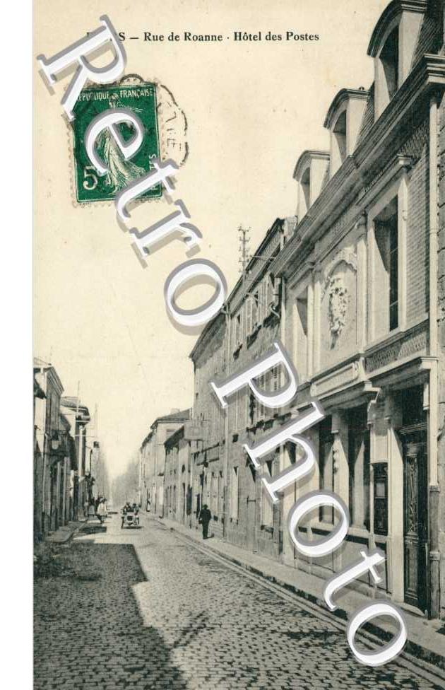 Rue de Roanne, Hotel des Postes