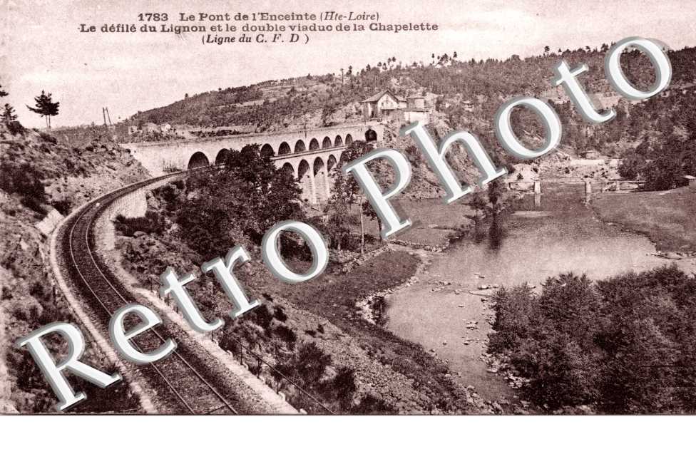 le defile du Lignon et le double viaduc de la Chapelette