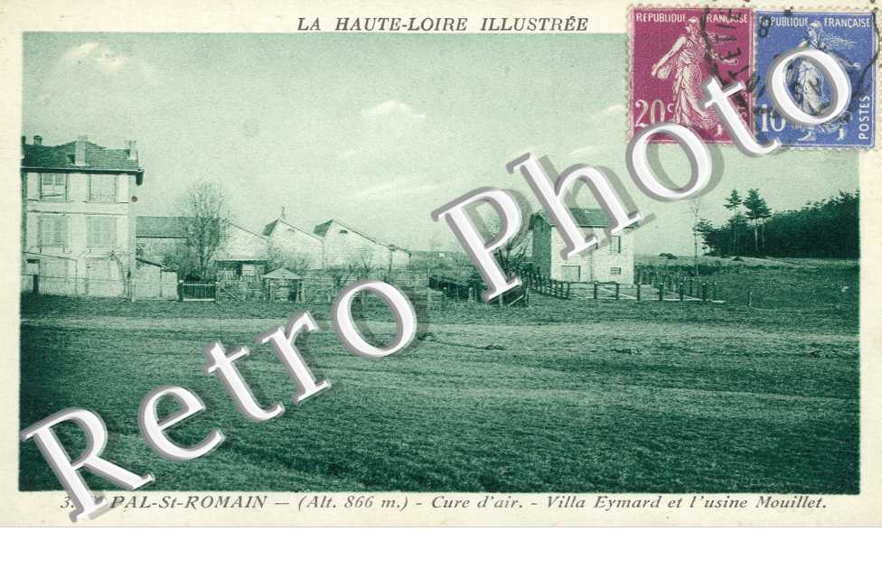 Saint-Pal-Saint-Romain, Cure d'Air, Villa Eymard et l'Usine Mouillet