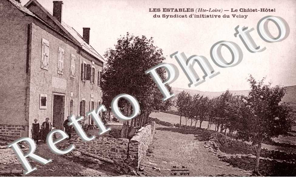 le chalet-hotel du syndicat d'initiative du Velay