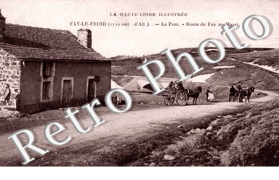 Fay le froid, le pont, route de fay au mazet