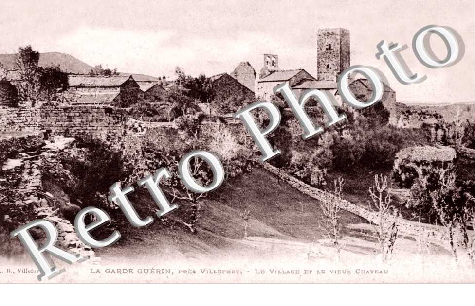 La Garde-Guerin, Le Village et le Vieux Chateau