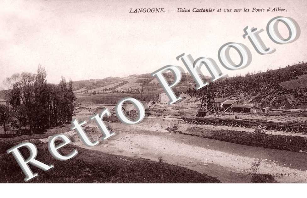 Usine Castanier et Vue sur les Ponts d'Allier