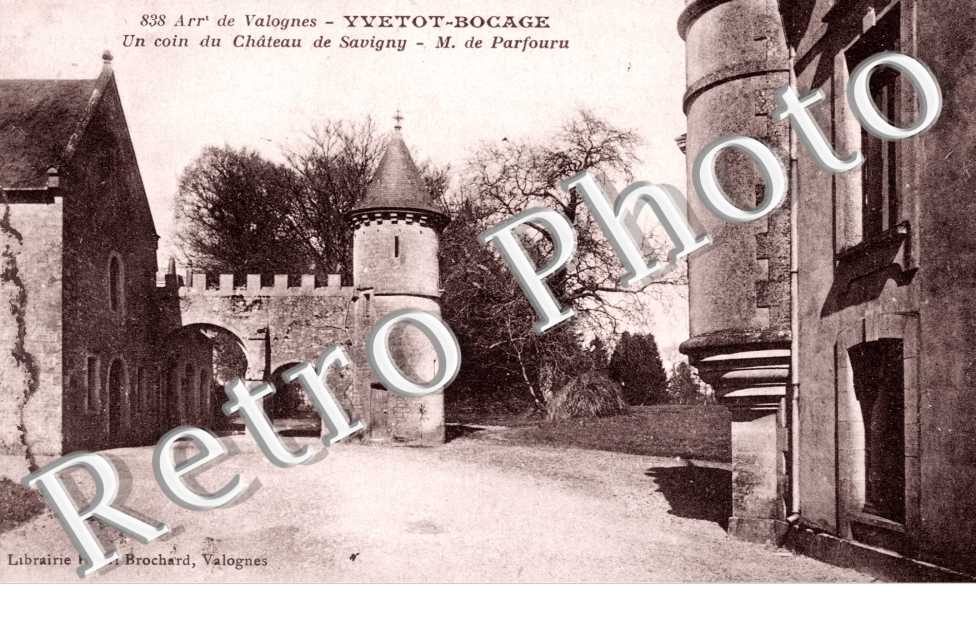 Un coin du chateau de Savigny - M. de Parfouru