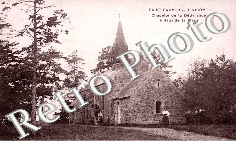 Chapelle de la Delivrance a Rauville la Place