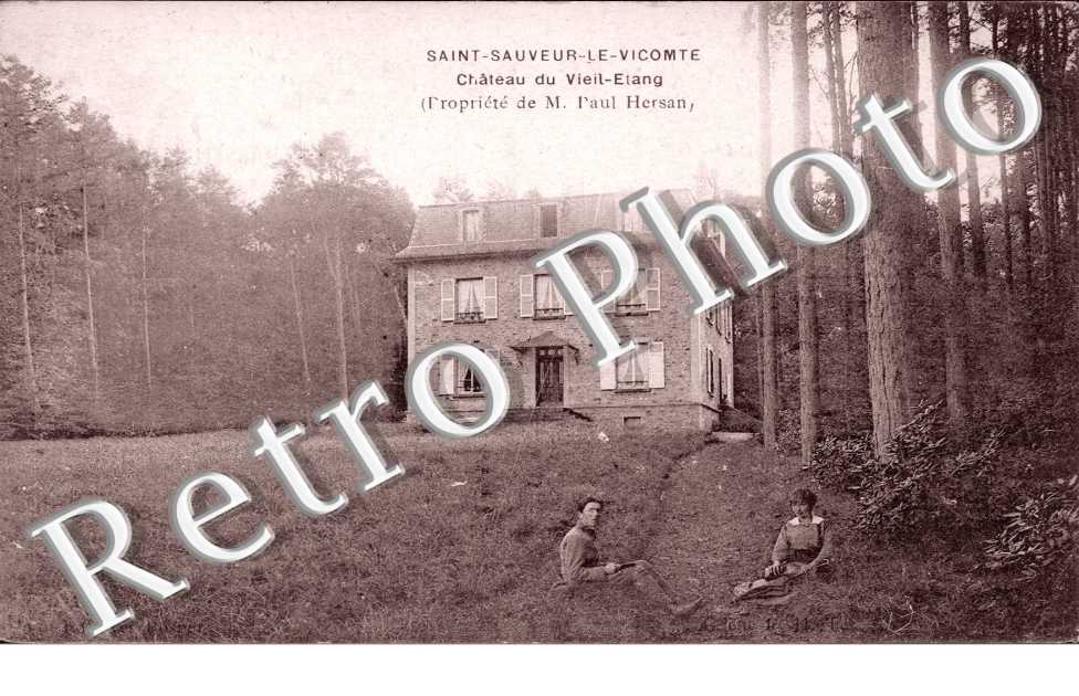 Chateau du Vieil etang Propriete de M. Paul Hersan