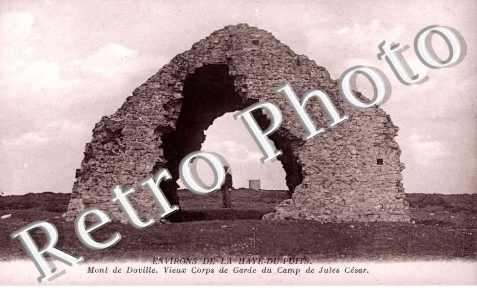 Mont de Doville - Vieux corps de Garde du Camp de Jules Cesar