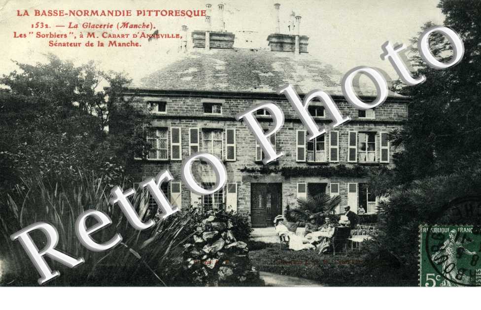 les Sorbiers, a M. Cabart d'Anneville, senateur de la Manche