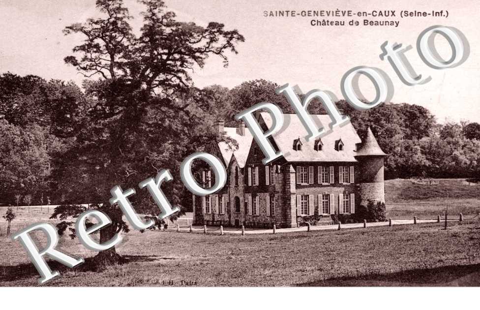 Sainte Genevieve en Caux, Le Chateau de Beaunay