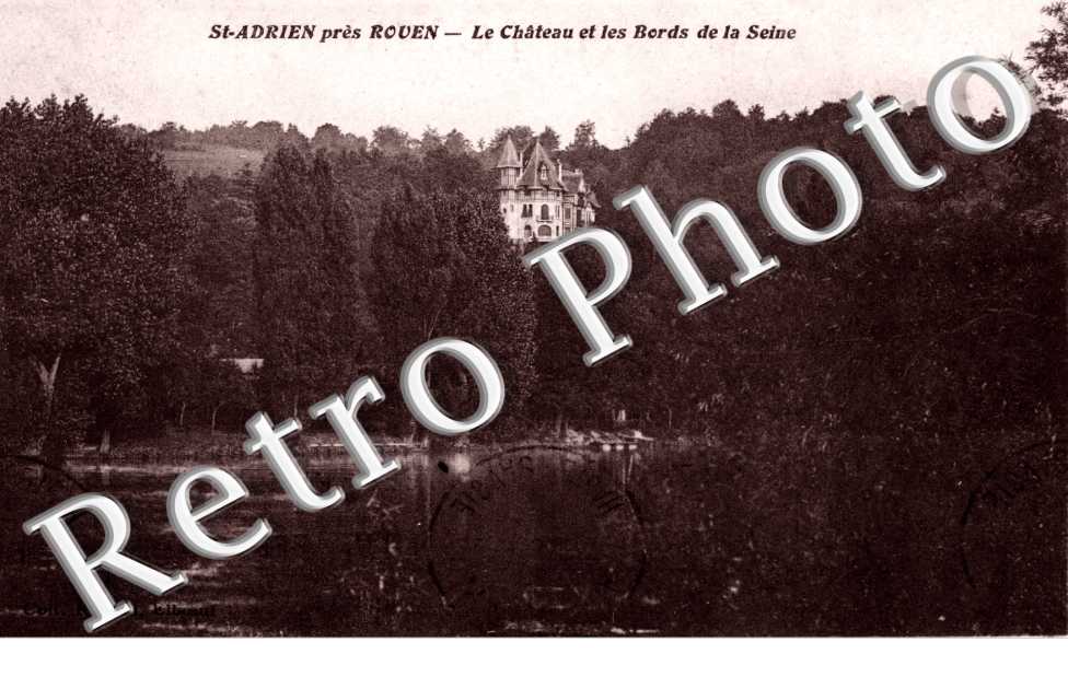 St Adrien, Le Chateau et les Bords de la Seine
