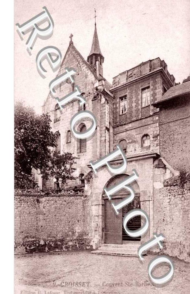 CROISSET couvent Sainte-Barbe