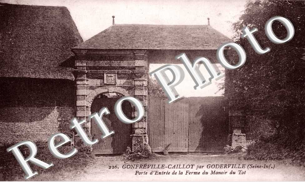 Porte d'Entree de la Ferme du Manoir du Tot