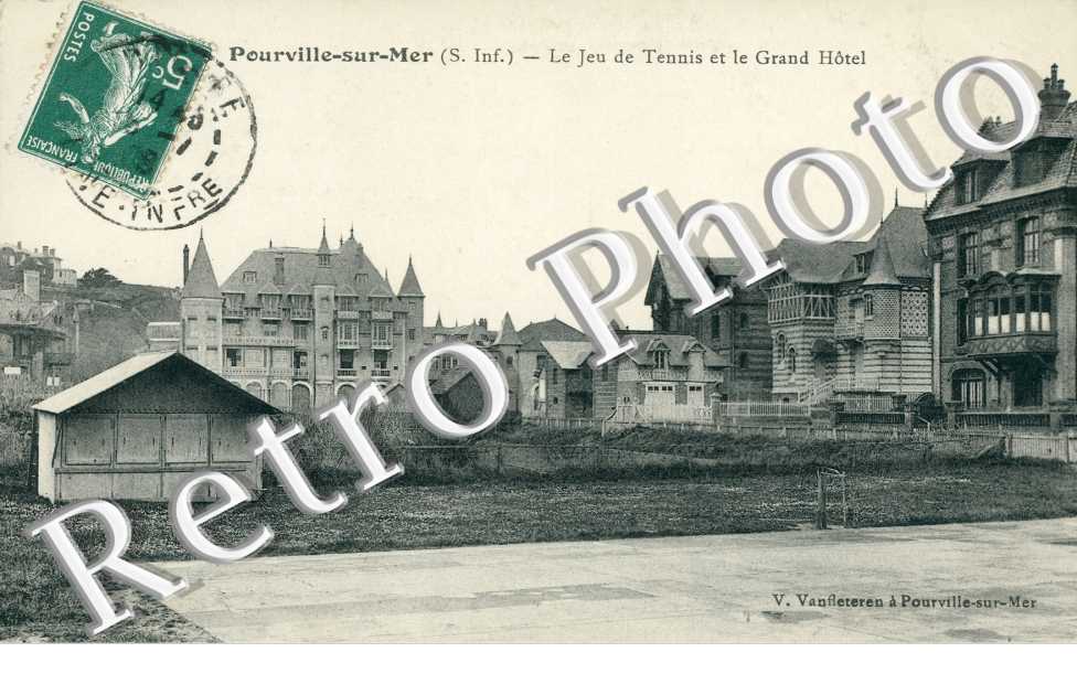 Pourville sur Mer, Jeu de Tennis et le Grand Hotel