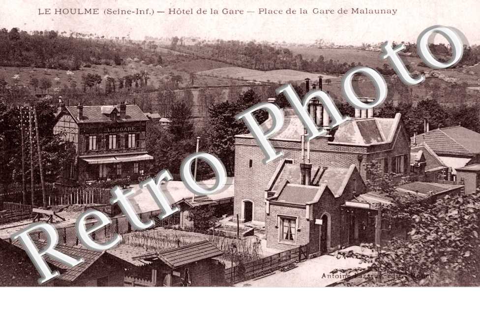 l'Hotel de la Gare, la Place de la Gare Malaunay