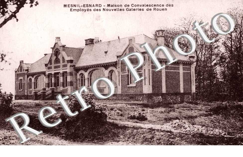 Maison de Convalescence des Employes des Nouvelles Galeries de Rouen