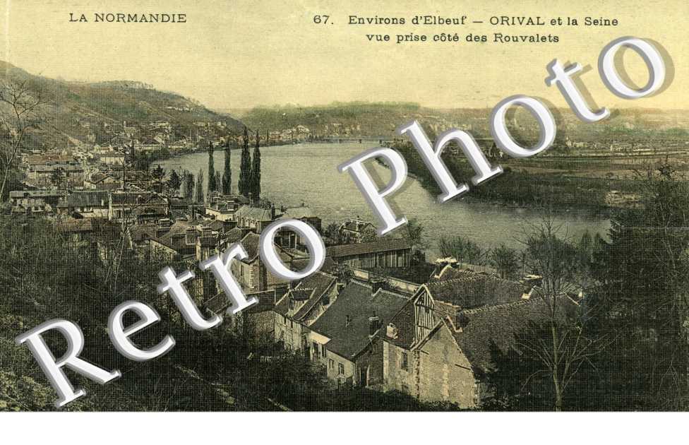 Orival et la Seine vue prise cote des Rouvalets