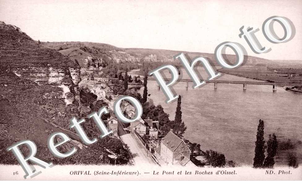 le Pont et les Roches d'Oissel