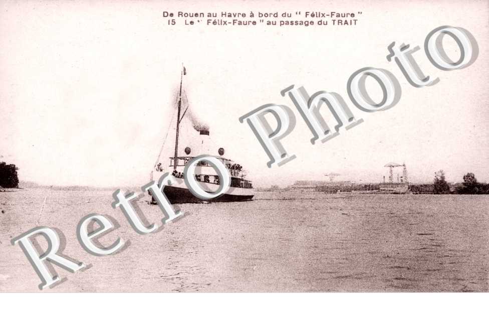 le "Felix Faure" au passage du Trait