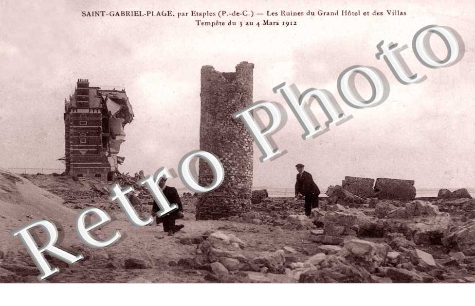 SAINT GABRIEL PLAGE les ruines du Grand Hotel et des villas Tempete du 3 au 4 mars 1912