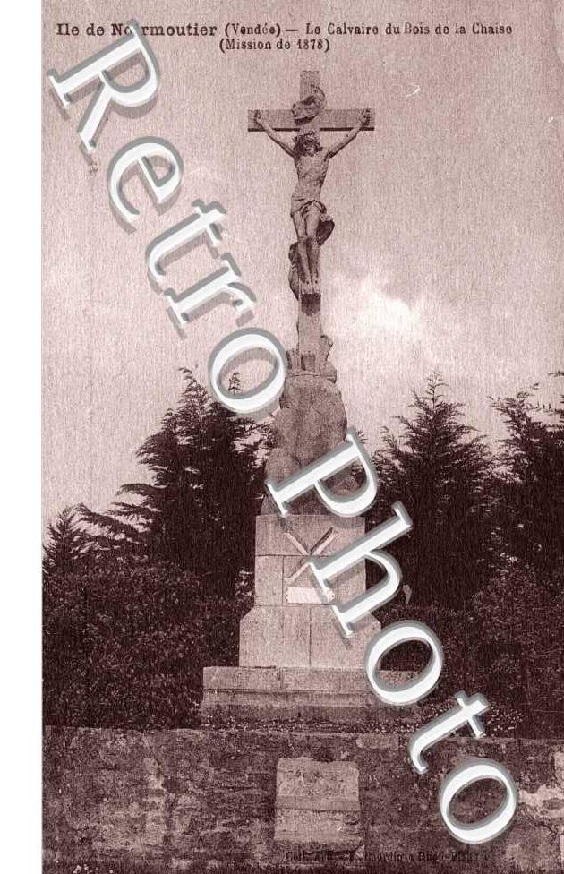 Le Calvaire du Bois de la Chaize