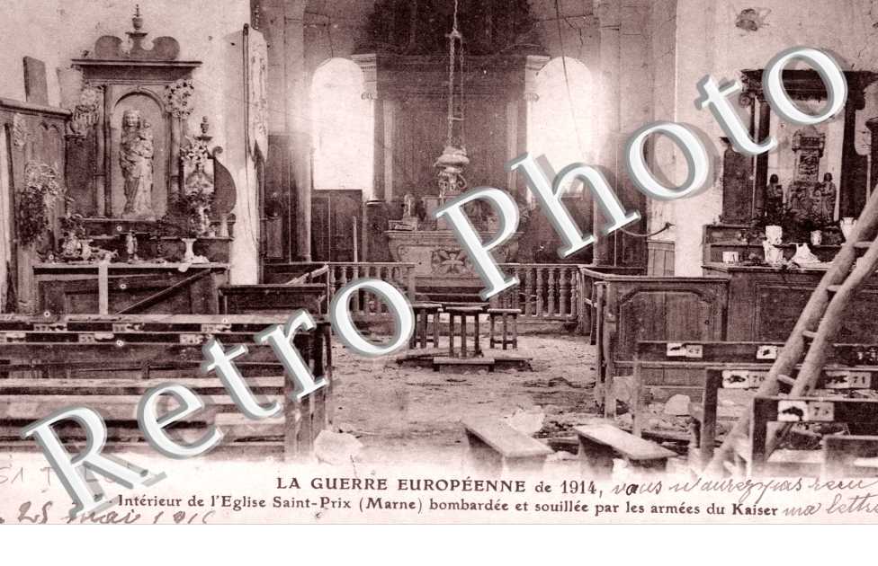 la guerre de 1914,interieur de l'eglise Saint-Prix bombardee par les armees du Kaiser