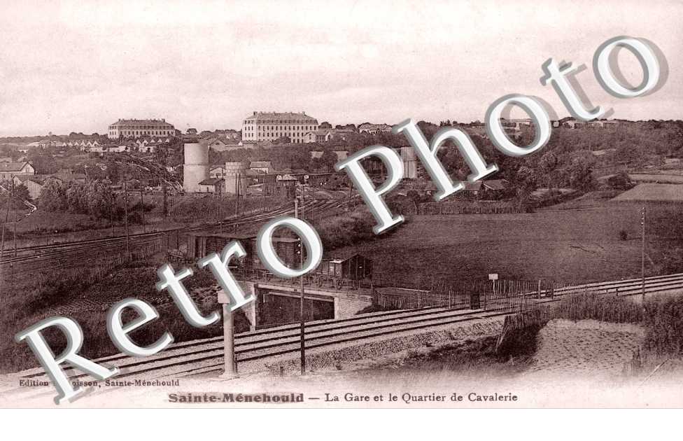 Quartier de Cavalerie et la Gare