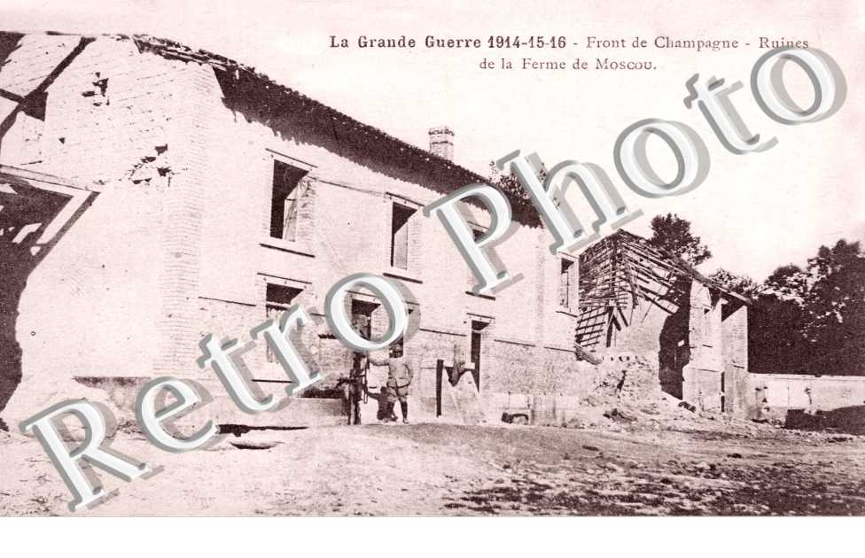 Guerre 1914-1918 - Front de Champagne - ruines de la ferme de Moscou