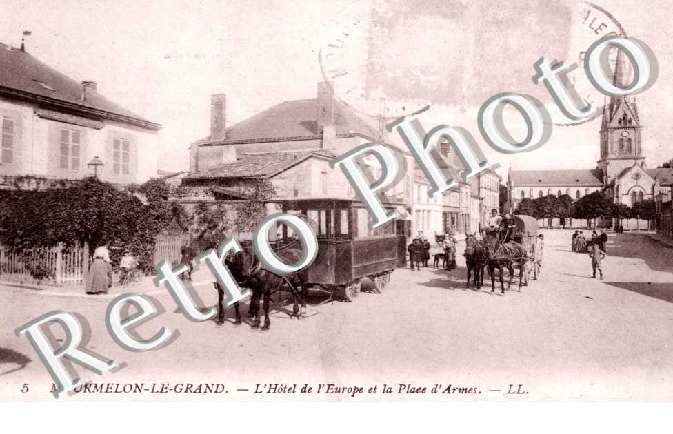 L'Hotel de l'Europe et la Place d'Armes