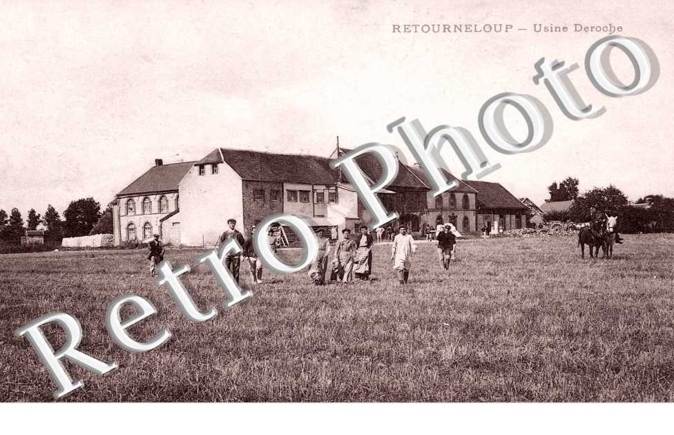 Retourneloup, Usine Deroche