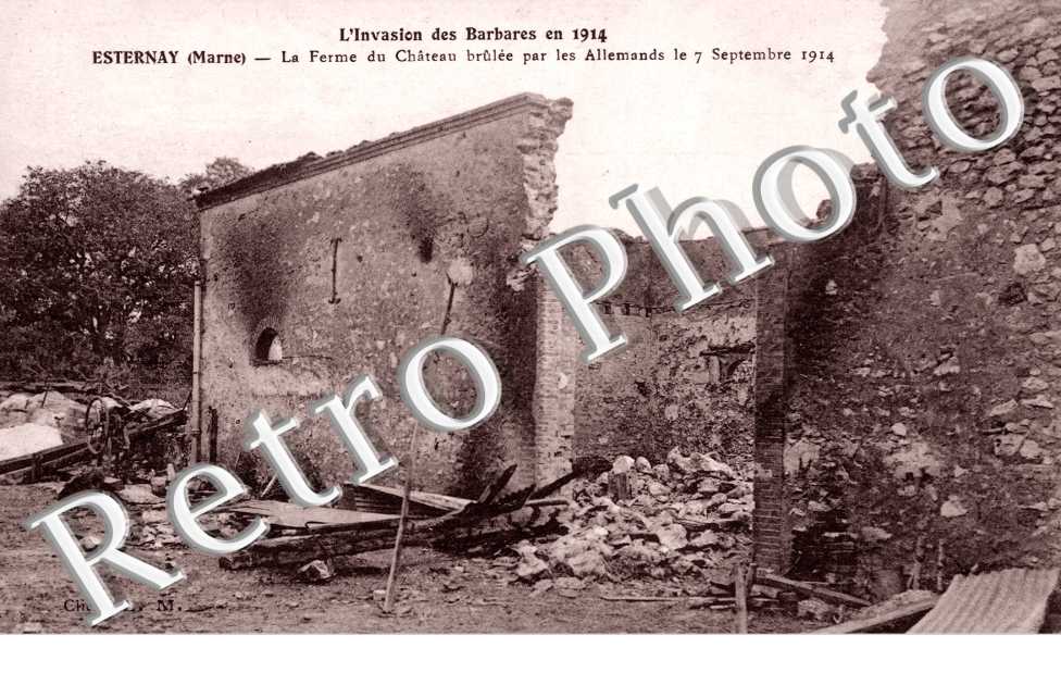 la ferme du Chateau brulee par les allemands
