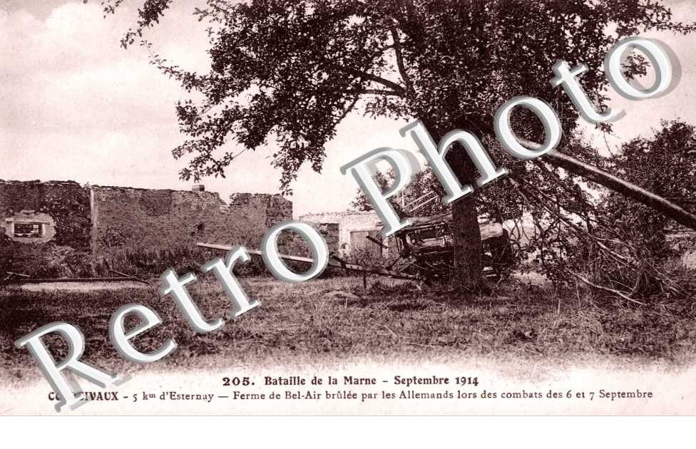 Ferme de Bel-Air brulee par les Allemands lors des combats des 6 et 7 Septembre 1914