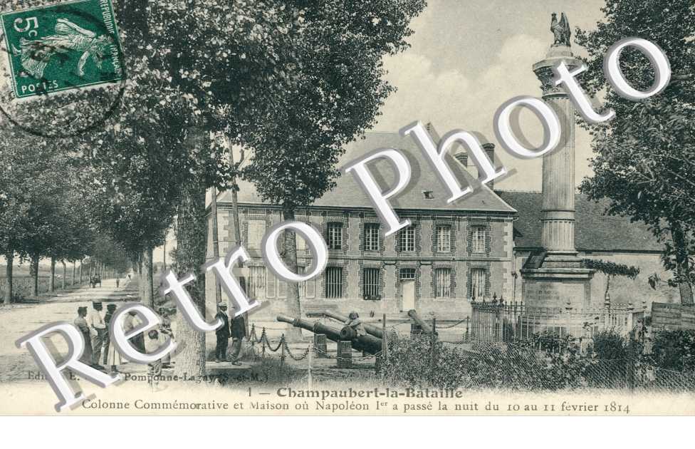 Colonne Commemorative et Maison ou Napoleon Ier a passe la nuit du 10 au 11 fevrier 1814