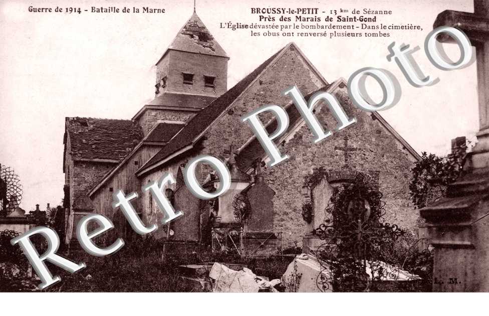 Broussy-le-Petit, l'Eglise devastee par le Bombardement
