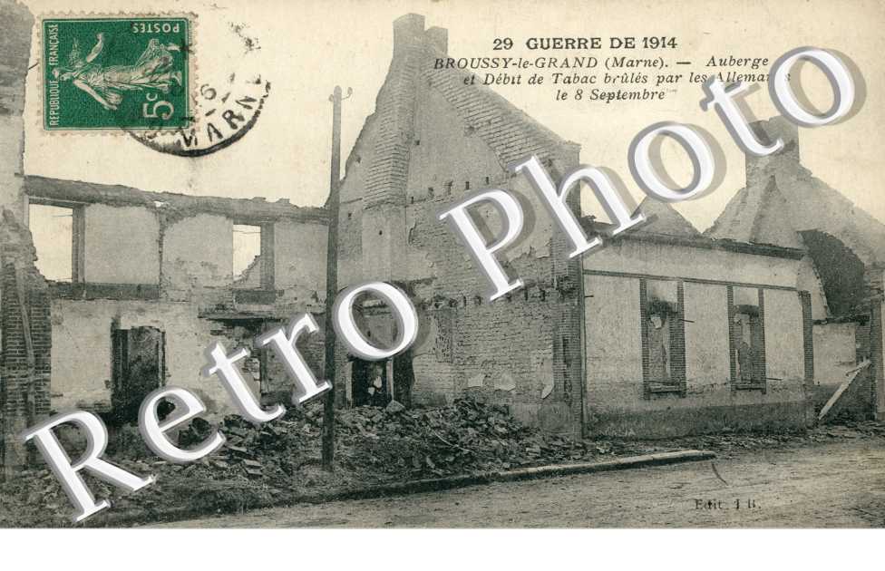 Broussy-le-Grand, Auberge et Debit de Tabac brules par les Allemands