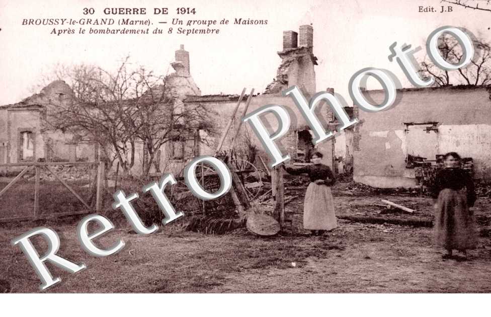 Broussy-le-Grand, un groupe de Maisons apres le Bombardement
