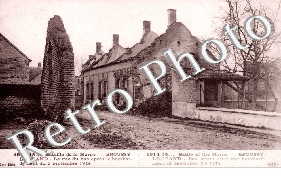 Broussy-le-Grand, Bataille de la Marne, la rue du bas apres le Bombardement