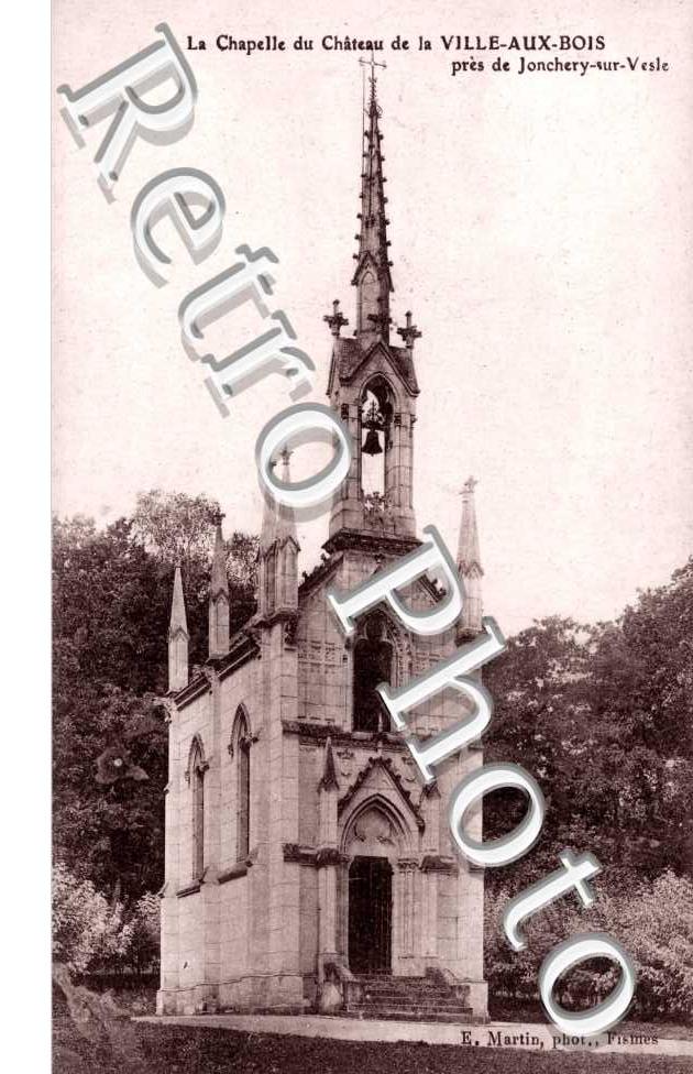 la Chapelle du Chateau de la Ville-aux-Bois